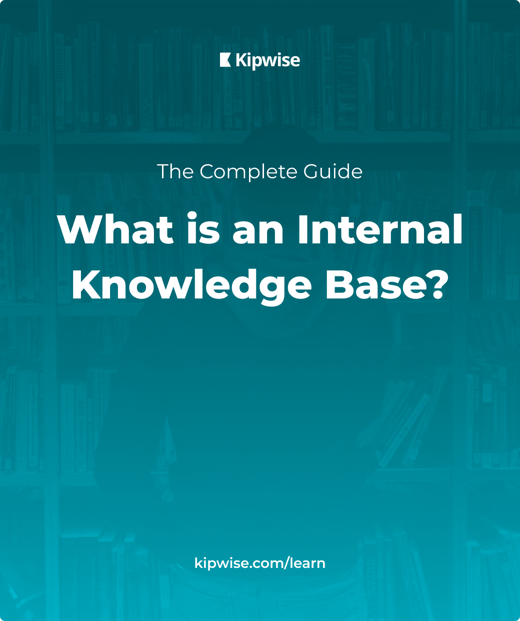 Internal Knowledge Base